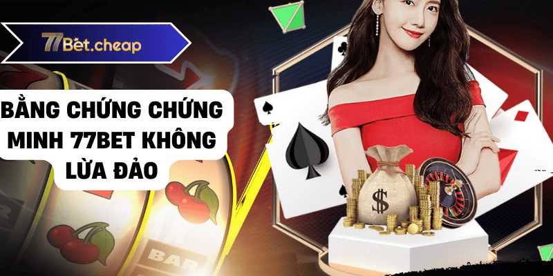 77BET Lừa Đảo - Sự Thật Hay Tin Đồn? 77bet lừa đảo 02